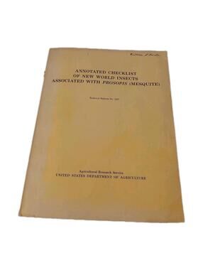 annotated checklist of new world insects Associated With Prosopis 1977